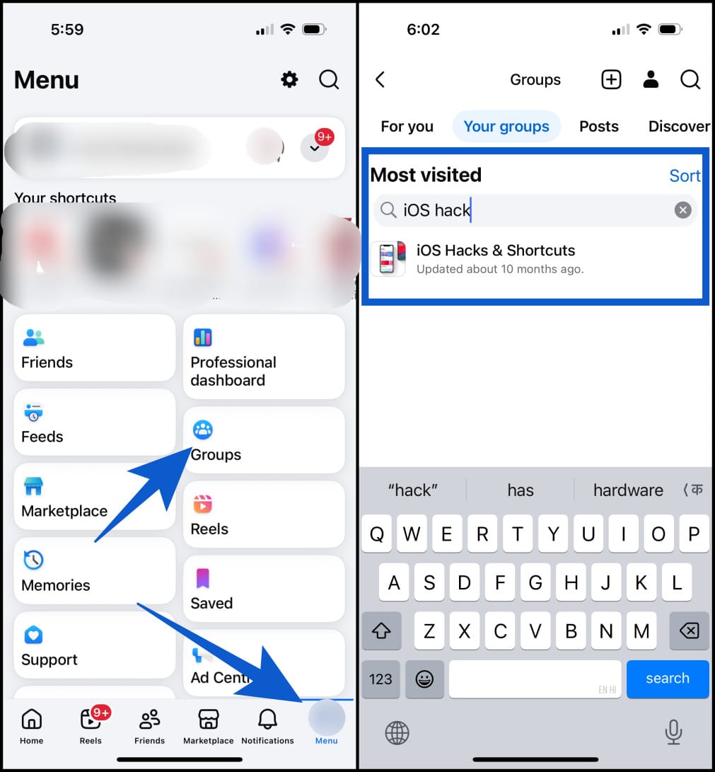 Go to menu select groups and pick the group in facebook on iphone