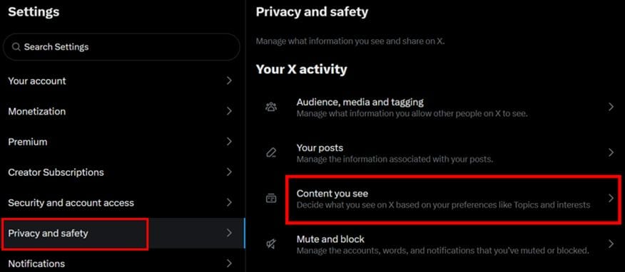 Go to privacy and safety and then to content you see in x twitter on web