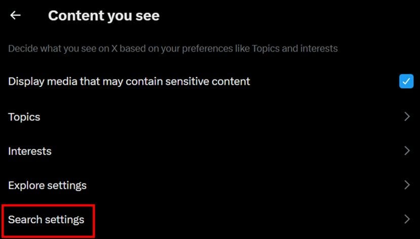 Go to search settings from the content you see option in x twitter on web