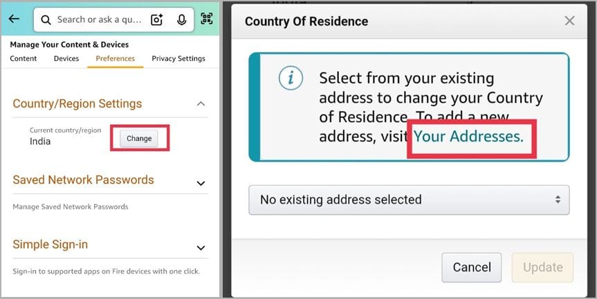 Go to country or region settings in amazon and select change under your addresses