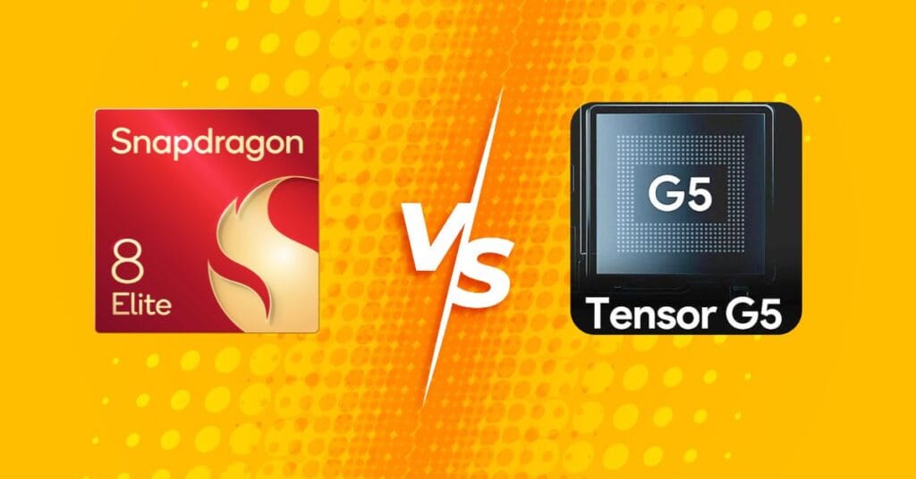 Tensor g5 vs snapdragon 8 elite