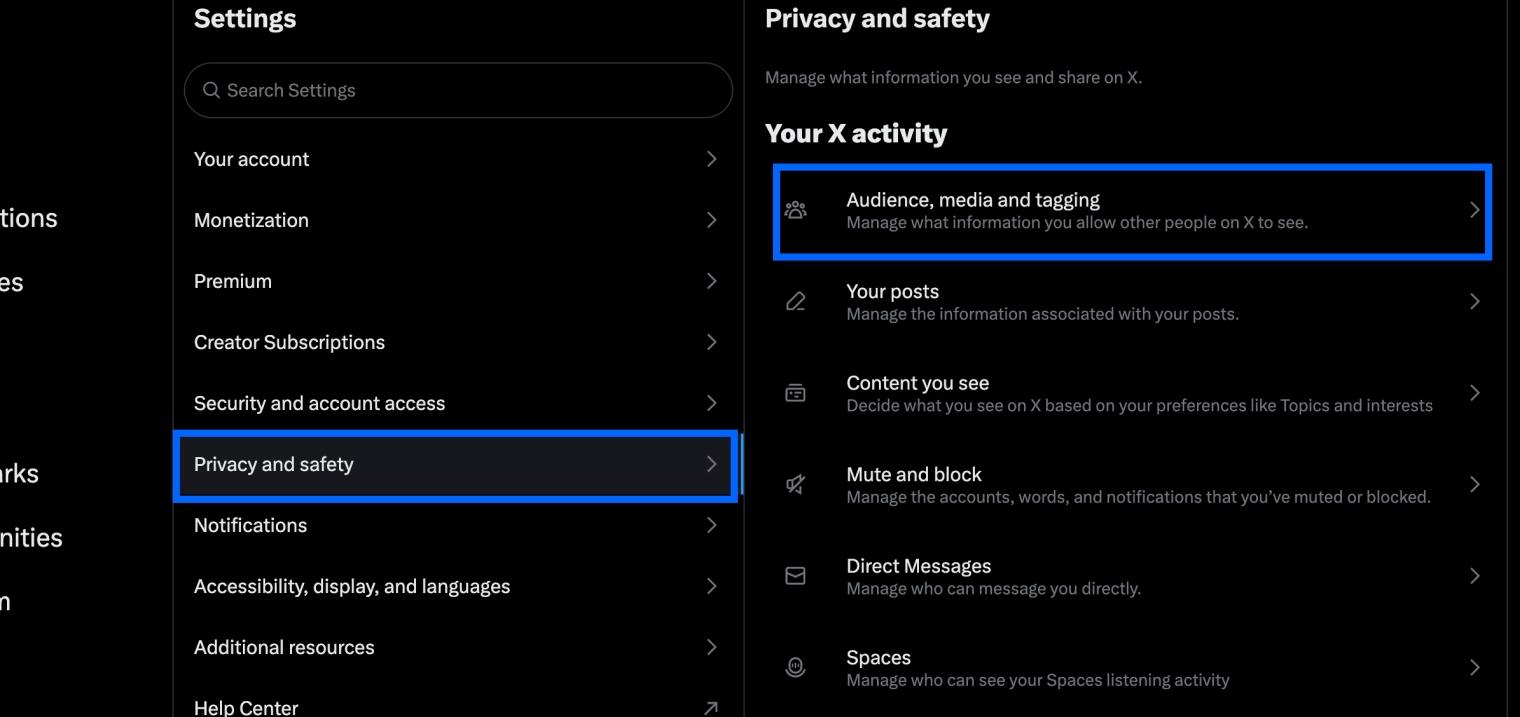 Open privacy and safety settings on x desktop to manage audience and tagging