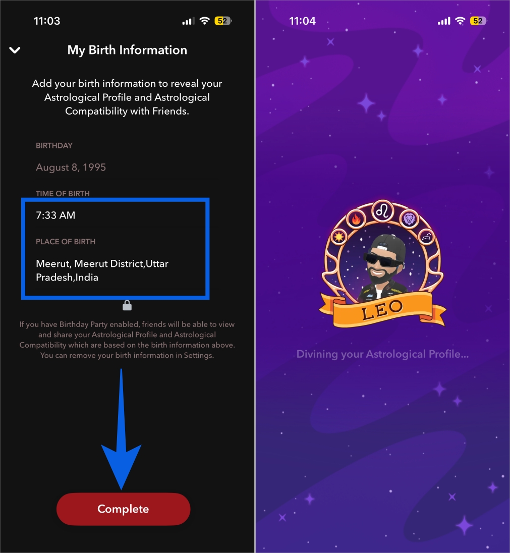 Enter your birth time and place, tap Complete, and create your Snapchat Astrological Profile