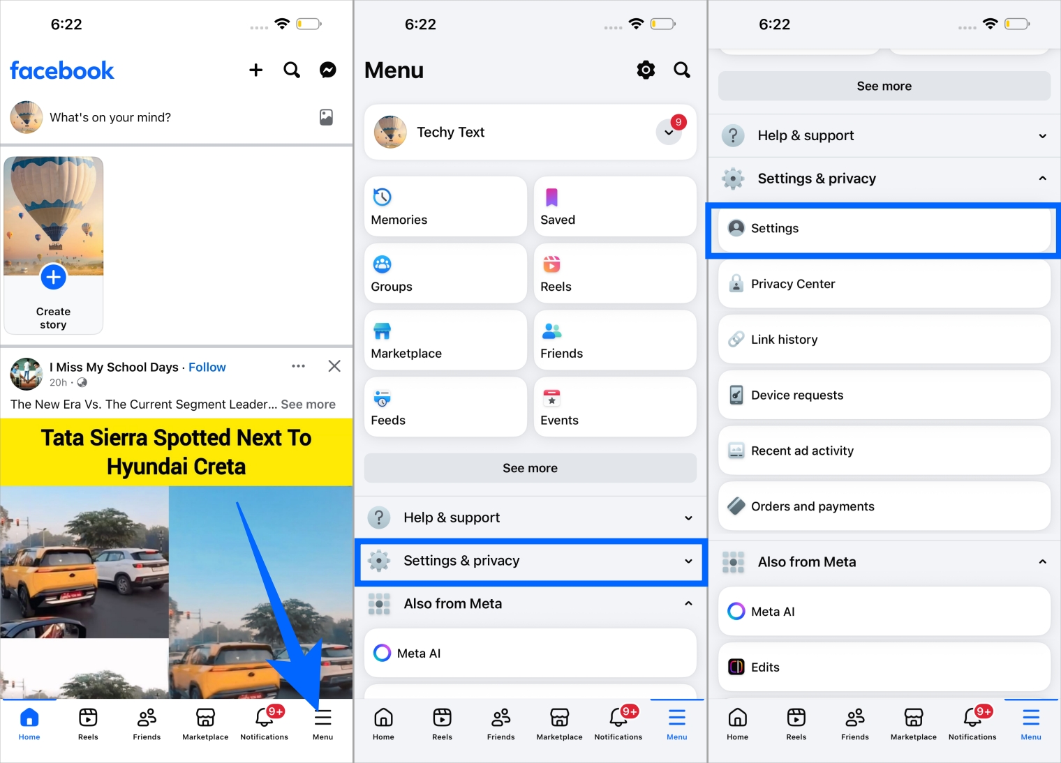 Open Facebook, tap Menu, then go to Settings and Privacy followed by Settings