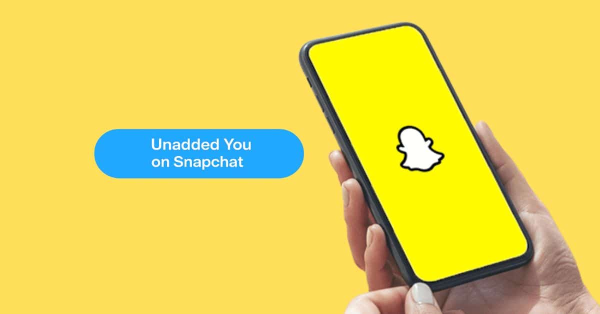 How to Know If Someone Unadded You on Snapchat
