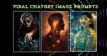 Viral ChatGPT Image Prompts