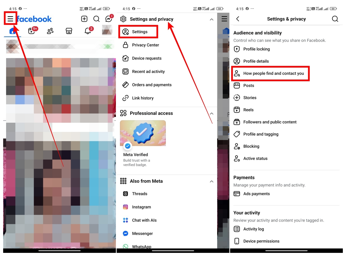 Open Facebook, tap the menu, go to Settings & Privacy, Settings, then tap How people find and contact you