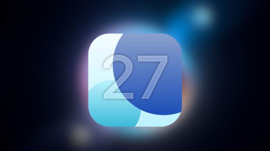 iOS 27 Expected Features