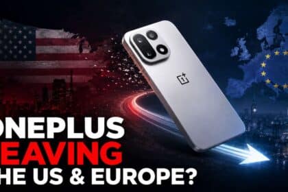 OnePlus Leaving the US and Europe