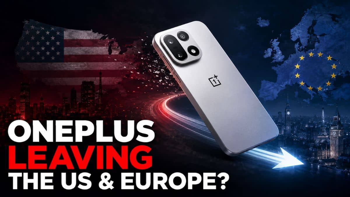 OnePlus Leaving the US and Europe