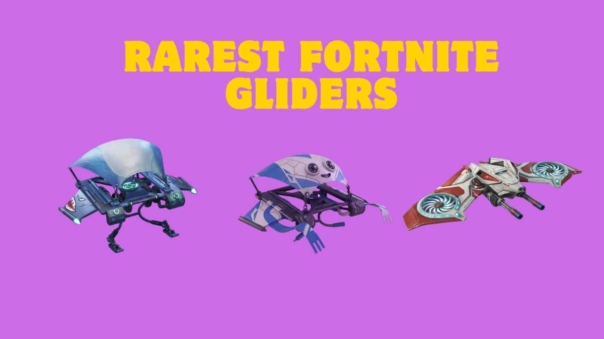 Rarest Fortnite Gliders