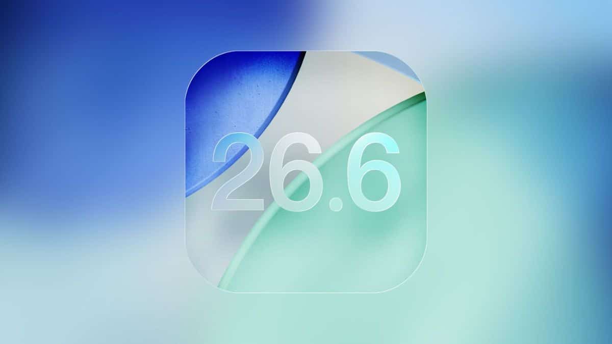 iOS 26.6 Developer Beta 5 Release