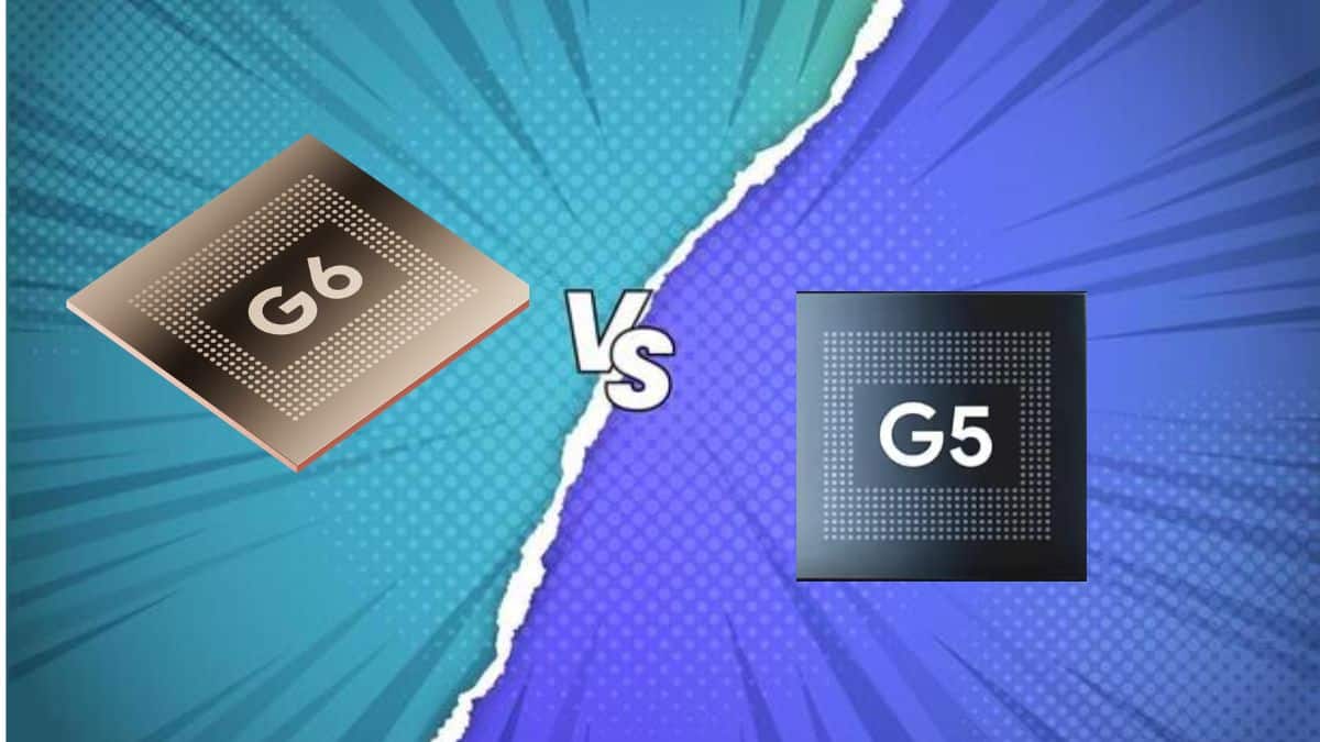 Google Tensor G6 vs Tensor G5
