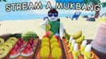 Stream a Mukbang Game
