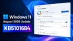 Windows 11 August 2026 Update Brings New AI Controls and Security Upgrades
