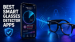 Smart Glasses Detector Apps for iPhone and Android