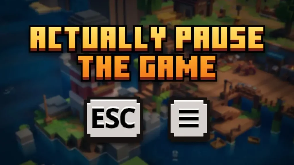 Actually Pause the Game